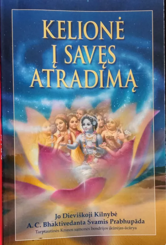 Kelionė į savęs atradimą - A. C. Bhaktivedanta Swami Prabhupada, knyga 2
