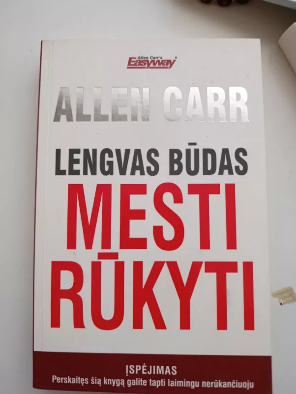 Lengvas būdas mesti rūkyti - Allen Carr, knyga 2