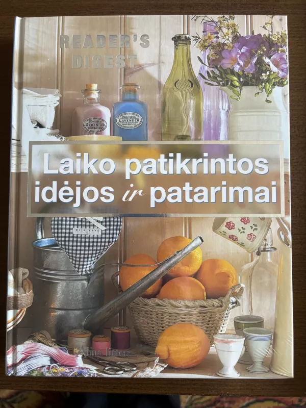 Laiko patikrintos idėjos ir patarimai - Digest Reader's, knyga 2