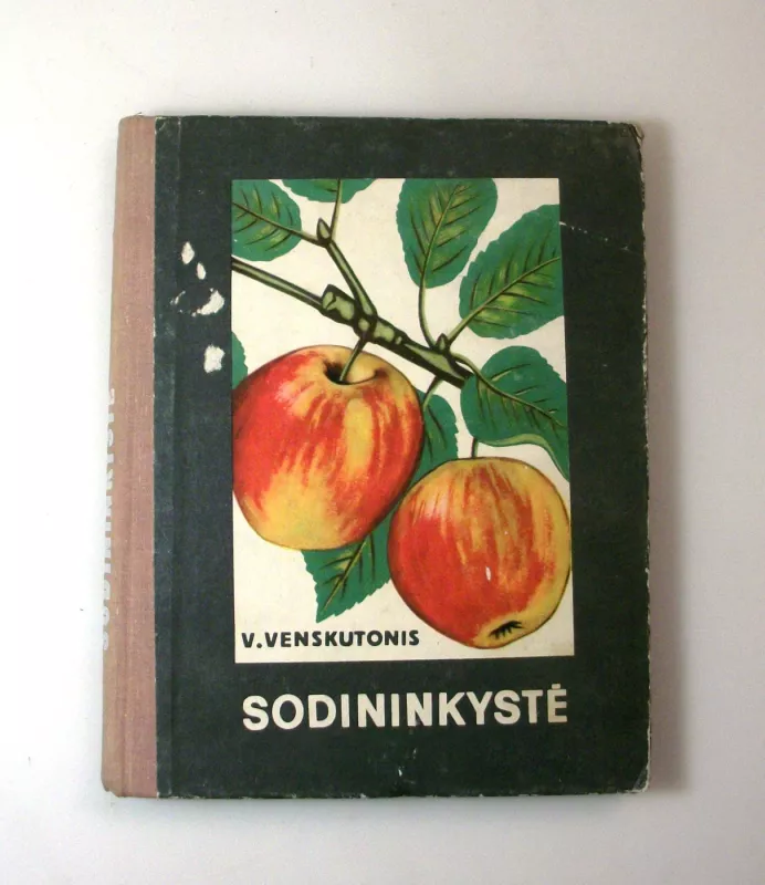 Sodininkystė - V. Venskutonis, knyga 3