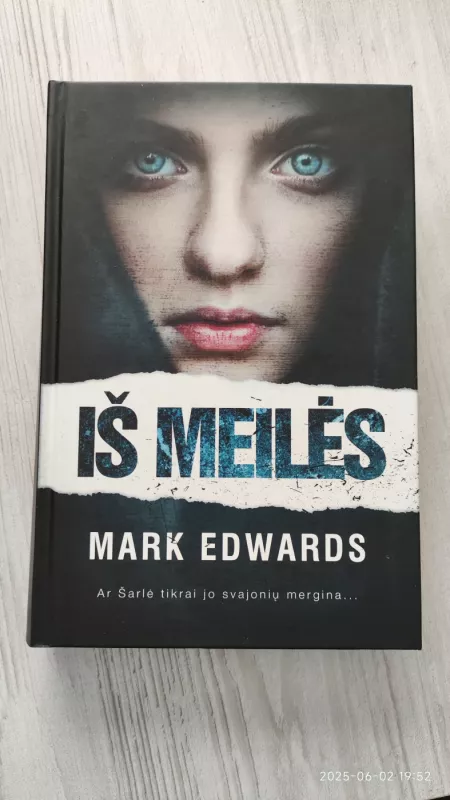 Iš meilės - Mark Edwards, knyga 2