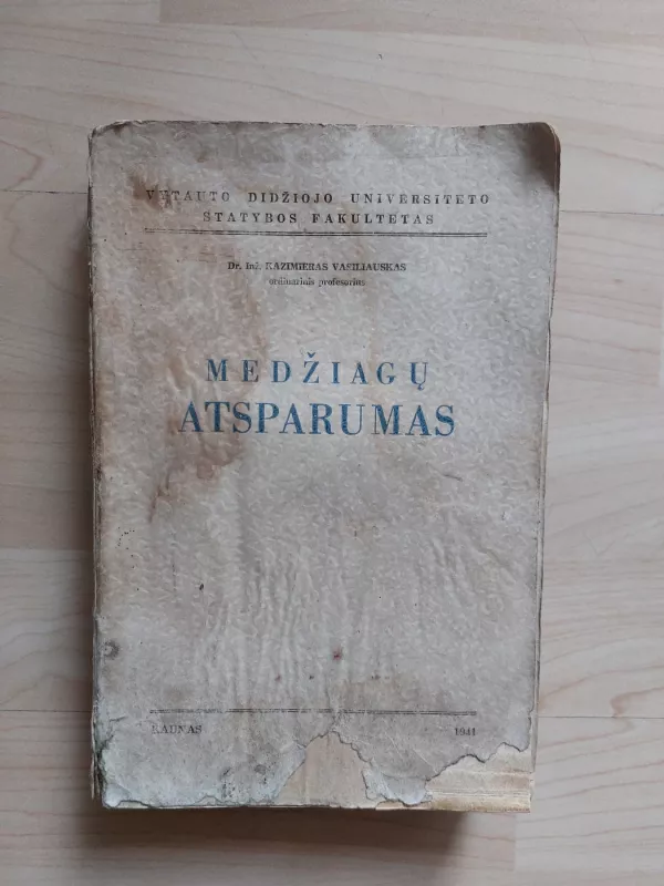 Medžiagų atsparumas - Kazimieras Vasiliauskas, knyga 2