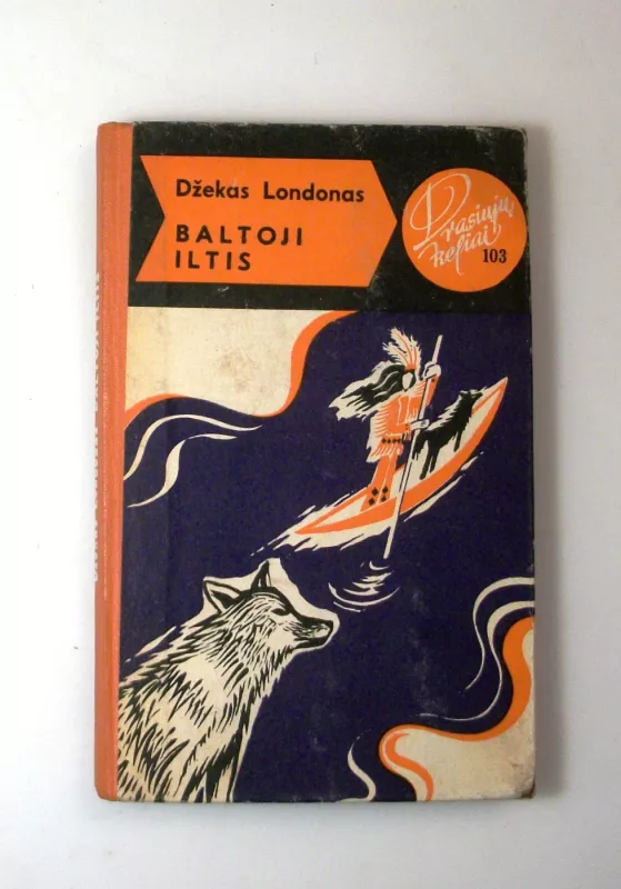 Baltoji iltis - Džekas Londonas, knyga 3