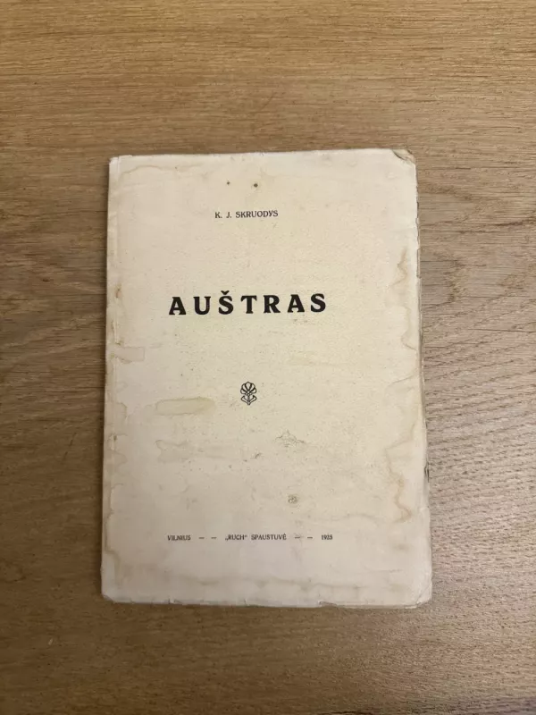 Auštras - K.J. Skruodys, knyga 2