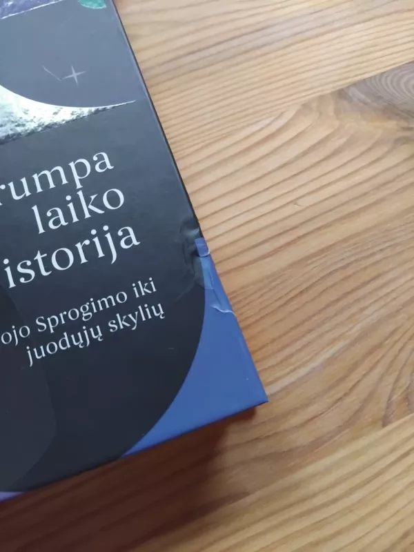 Trumpa laiko istorija - Stephen Hawking, knyga 3