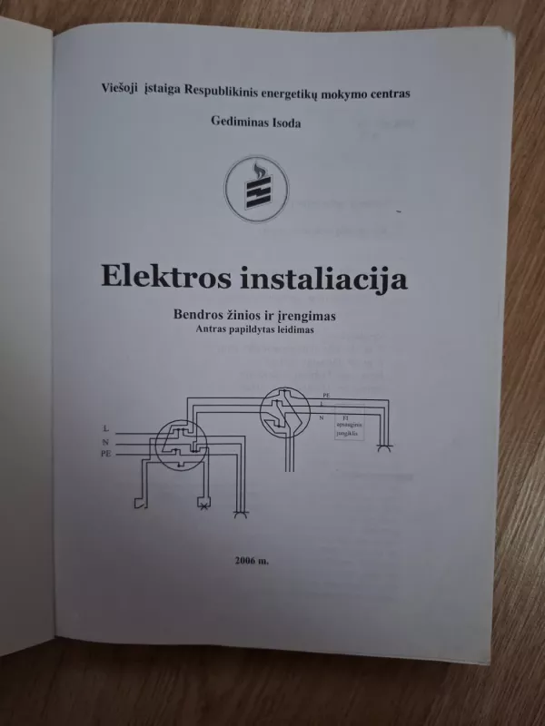 Elektros instaliacija. Bendros žinios ir įrengimas - Gediminas Isoda, knyga 3