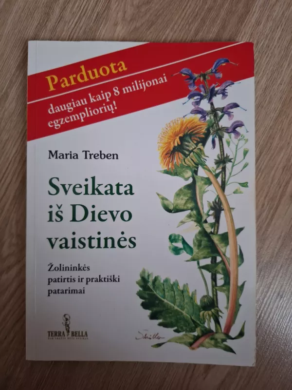 Sveikata iš Dievo vaistinės - Maria Treben, knyga 2