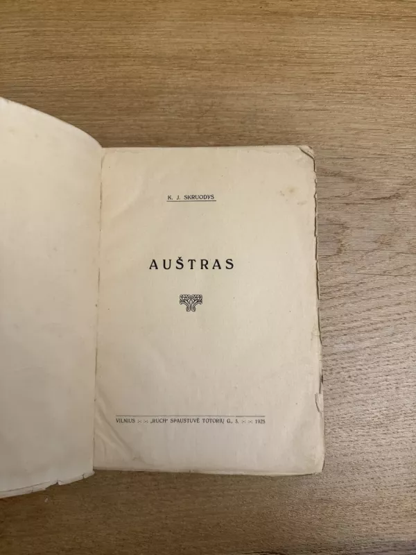Auštras - K.J. Skruodys, knyga 3