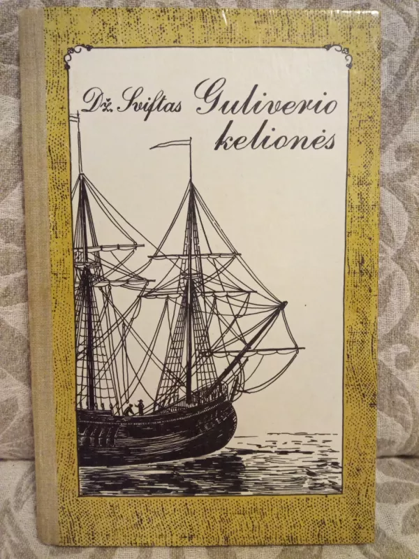 Guliverio kelionės - Dz.Sviftas , knyga 2