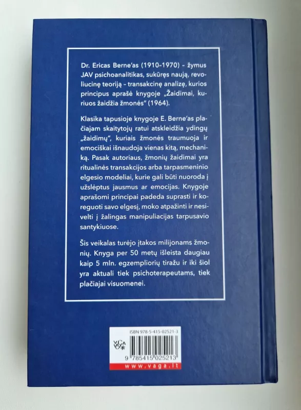 Žaidimai kuriuos žaidžia žmonės - Eric Berne, knyga 3