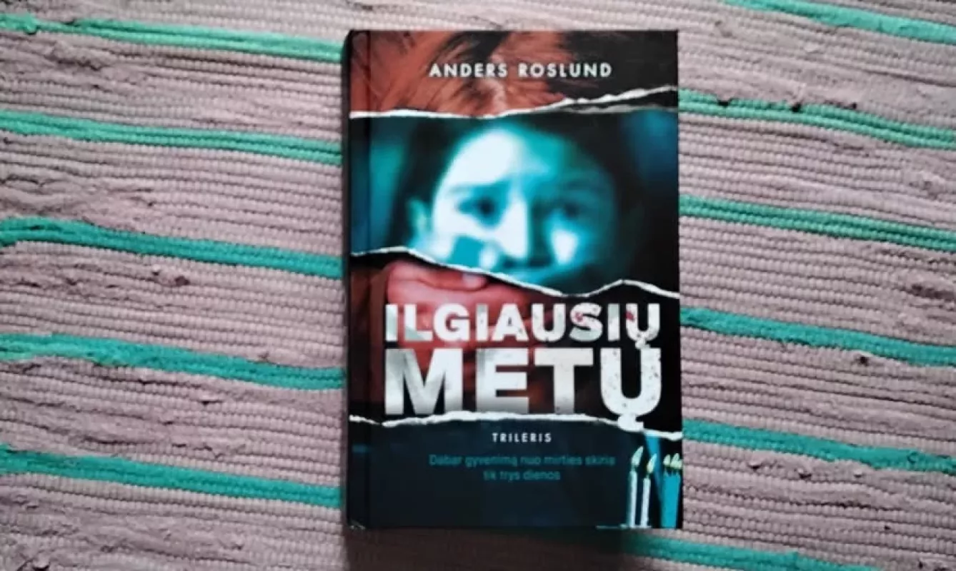 Ilgiausių metų - Anders Roslund, knyga 2