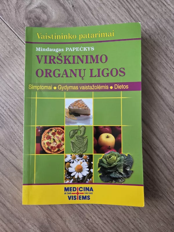 Virškinimo organų ligos - Mindaugas Papečkys, knyga 2