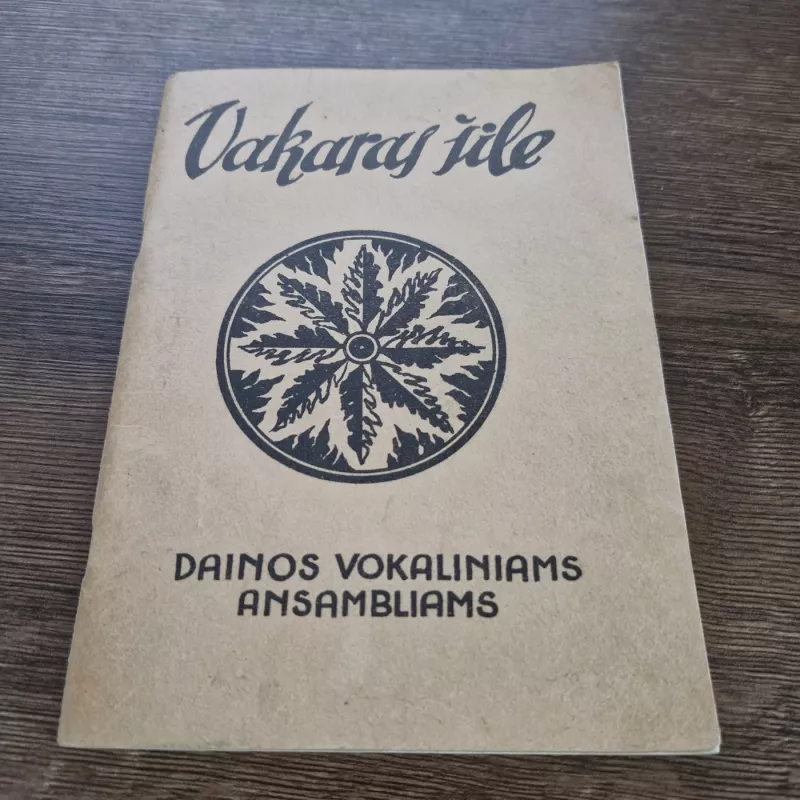 Vakaras šile. Dainos vokaliniams ansambliams - Autorių Kolektyvas, knyga 3