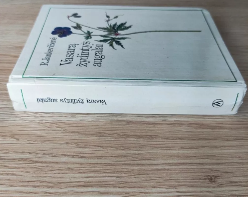 Pavasarį žydintys augalai. Vasarą žydintys augalai. Rudenį žydintys augalai - R. Jankevičienė, knyga 5