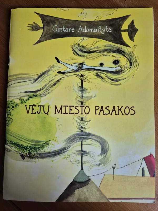 Vėjų miesto pasakos - Gintarė Adomaitytė, knyga 2