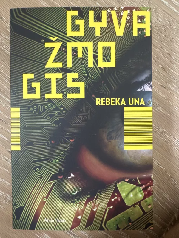 Gyvažmogis - Rebeka Una, knyga 2