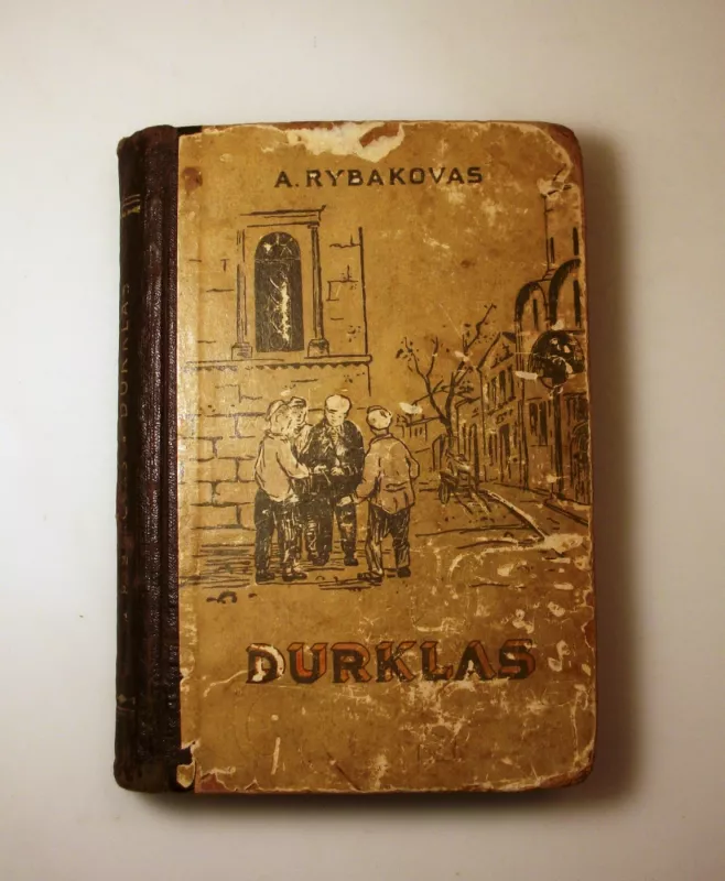 Durklas - Anatolijus Rybakovas, knyga 2