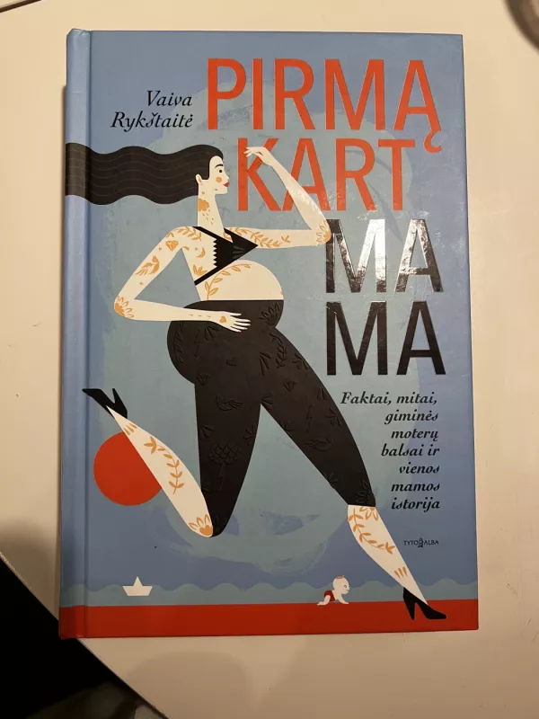 Pirmąkart mama - Vaiva Rykštaitė, knyga 2