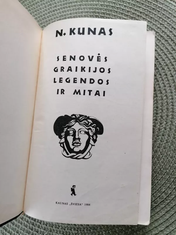Senovės Graikijos legendos ir mitai - N. Kunas, knyga 3