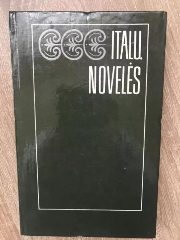 Italų novelės - Autorių Kolektyvas, knyga 3