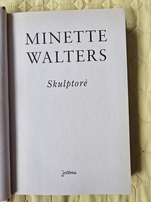Skulptorė - Minette Walters, knyga 4