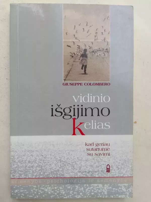 Vidinio išgijimo kelias - Giuseppe Colombero, knyga 2