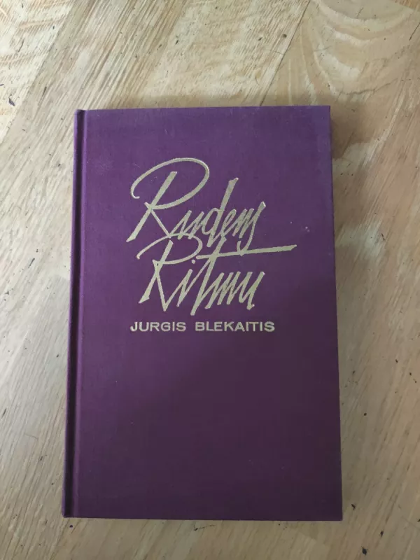 Rudens ritmu - Jurgis Blekaitis, knyga 2