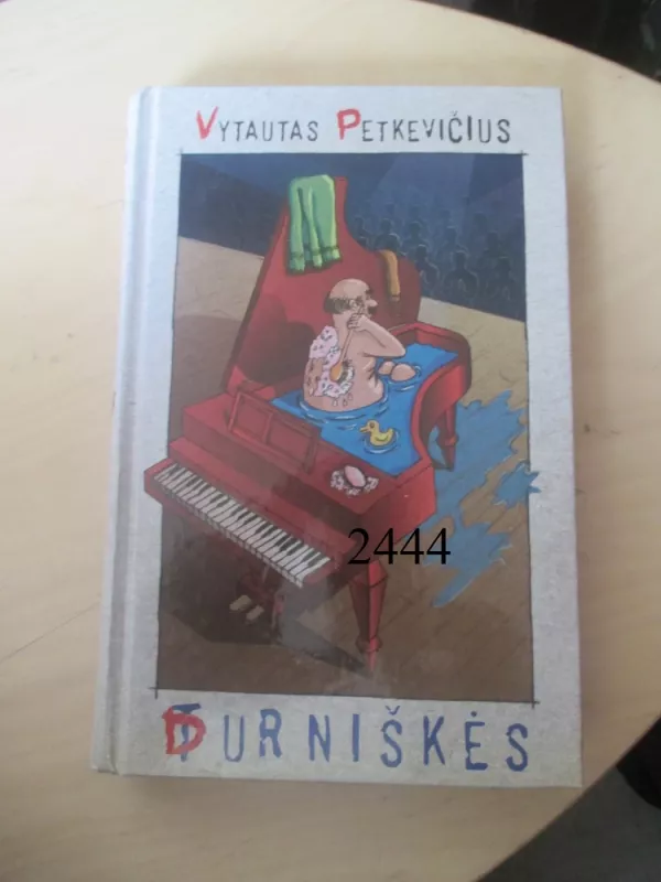 Durniškės - Vytautas Petkevičius, knyga 2