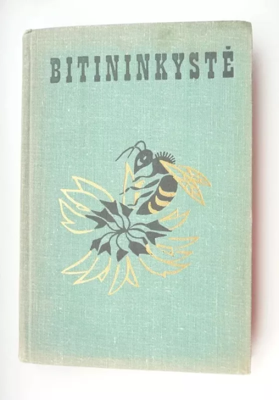 Bitininkystė - Autorių Kolektyvas, knyga 2