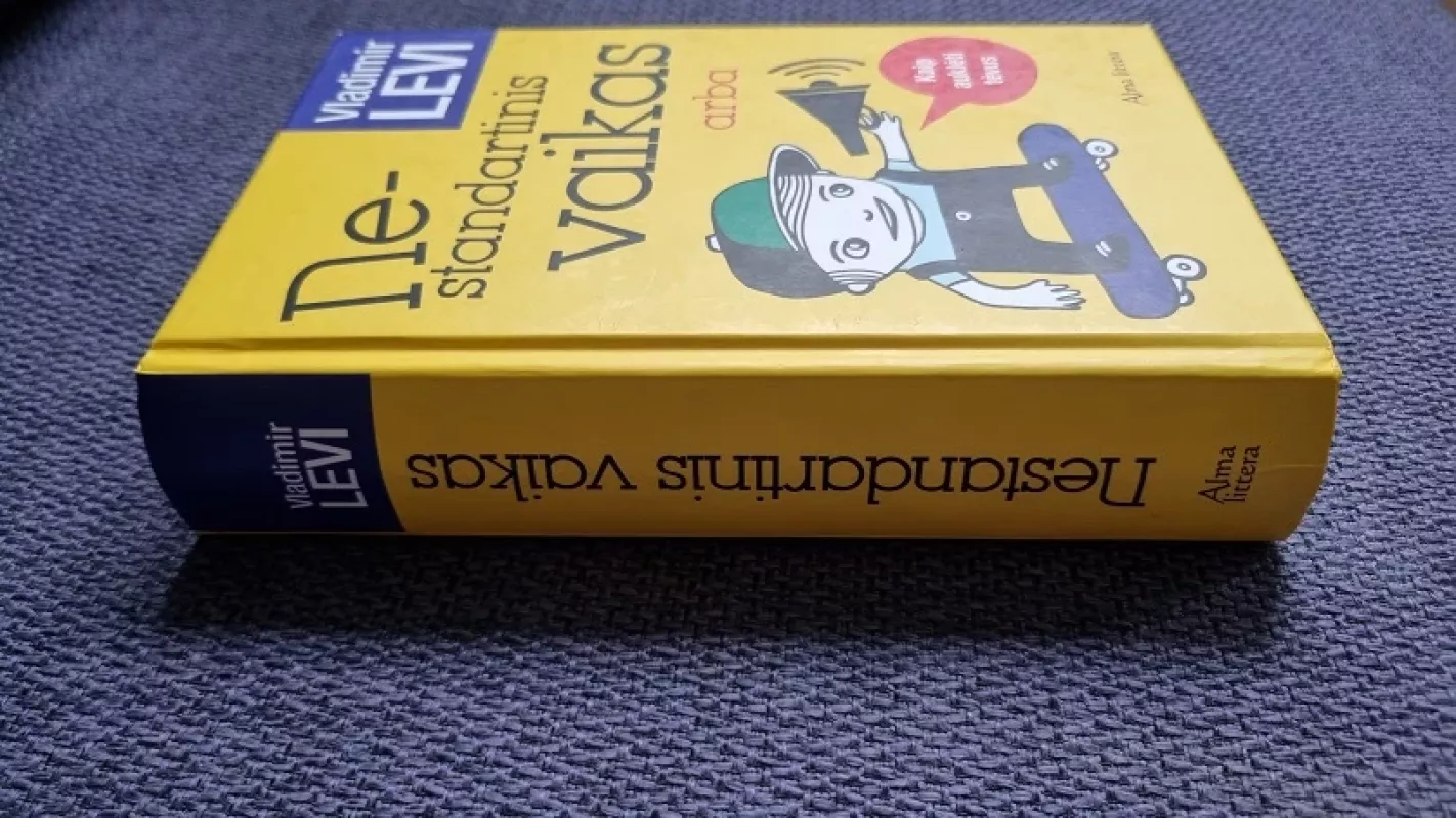 Nestandartinis vaikas, arba kaip auklėti tėvus - Levi Vladimir, knyga 3