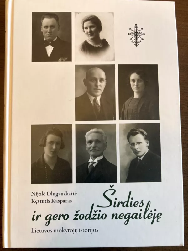 Širdies ir gero žodžio negailėję - Nijolė Dlugauskaitė, knyga 2