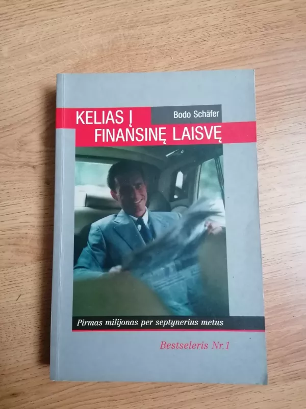 Kelias į finansinę laisvę - Bodo Schäfer, knyga 2