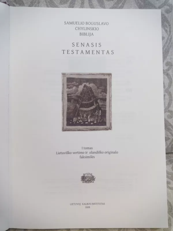 Samuelio Boguslavo Chylinskio Biblija. Senasis Testamentas I tomas - Gina Kavaliūnaitė, knyga 4
