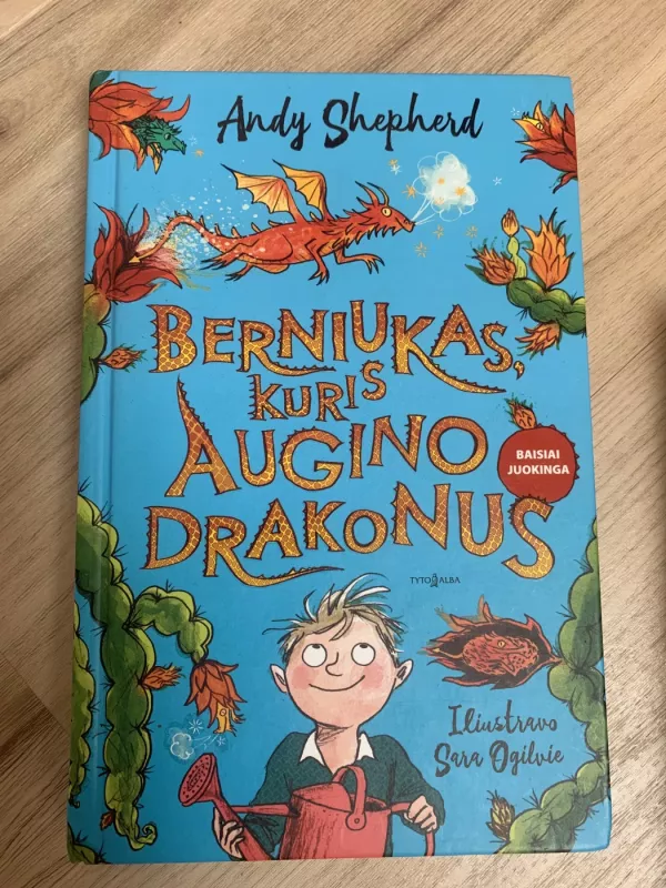 Berniukas, kuris augino drakonus - Andy Shepherd, knyga 2