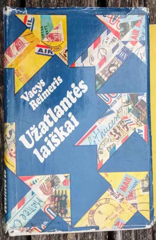 Užatlantės laiškai - Vacys Reimeris, knyga 2