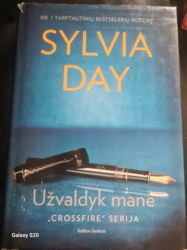Užvaldyk mane - Sylvia Day, knyga 2