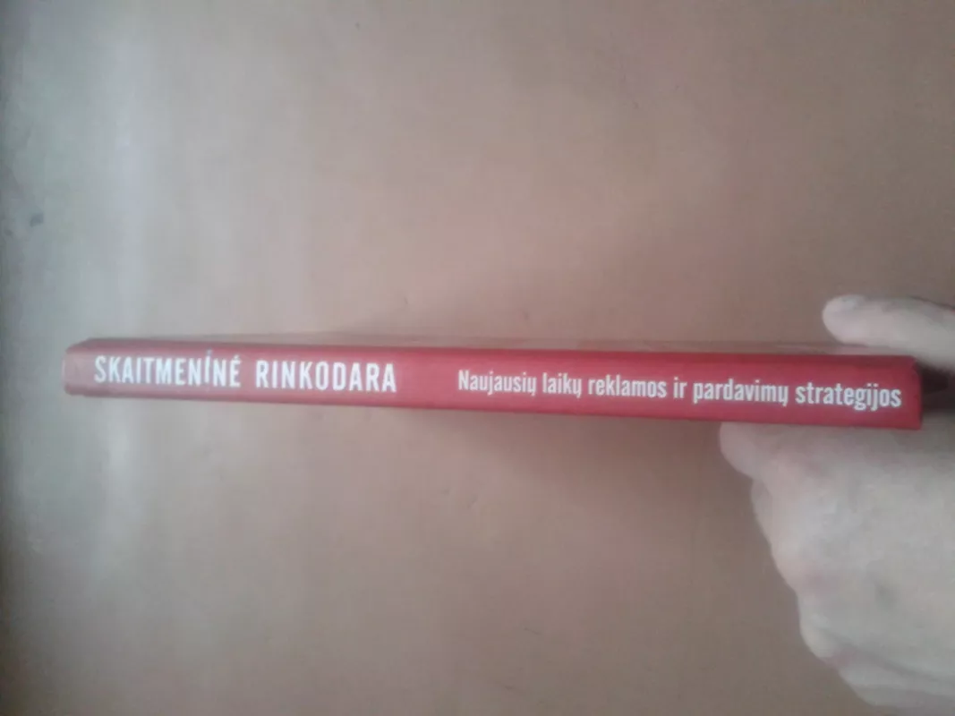 Skaitmeninė rinkodara. Naujausių laikų reklamos ir pardavimų strategijos - Ryan Holiday, knyga 3