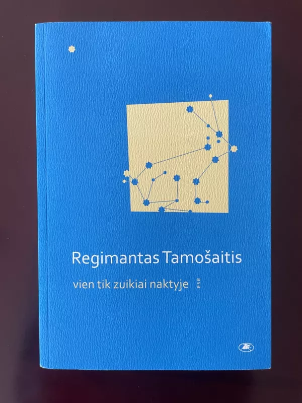 Vien tik zuikiai naktyje - Regimantas Tamošaitis, knyga 3
