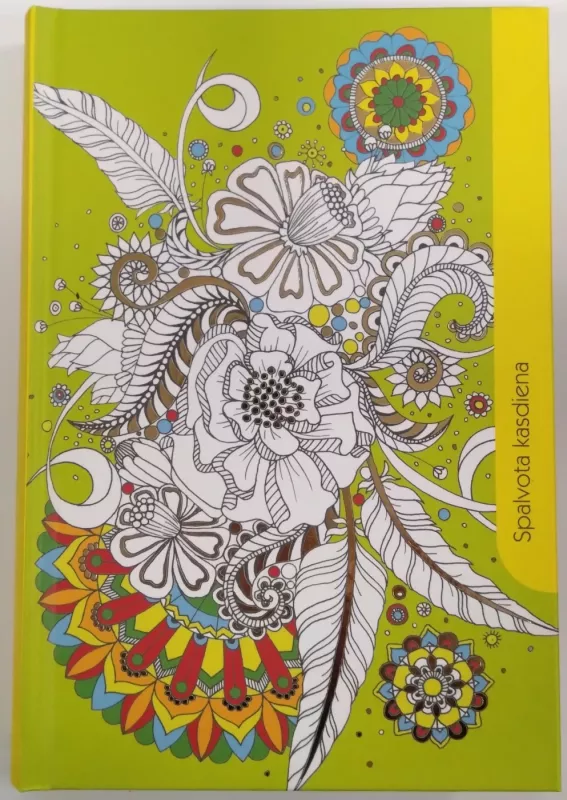 Spalvota kasdiena - Darbo knyga - Darbo kalendorius be datų - Nėra autorių, knyga 2