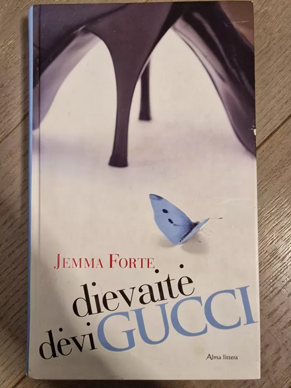 Dievaitė dėvi Gucci - Jemma Forte, knyga 2