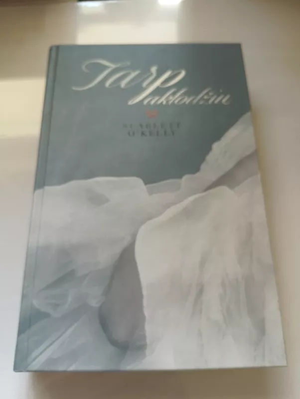 Tarp paklodžių - Scarlett O'Kelly, knyga 2