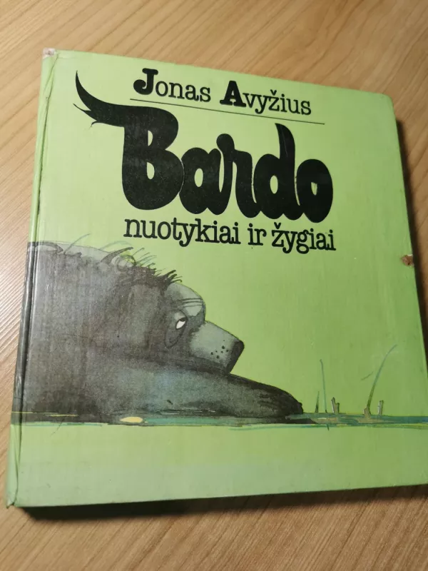 Bardo nuotykiai ir žygiai - Jonas Avyžius, knyga 2