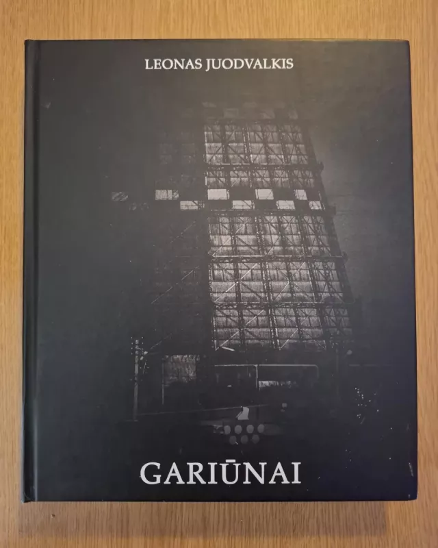 Gariūnai - Leonas Juodvalkis, knyga 2