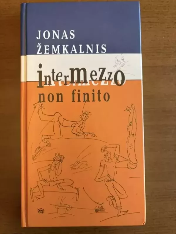 Intermezzo non finito - Jonas Žemkalnis, knyga 2