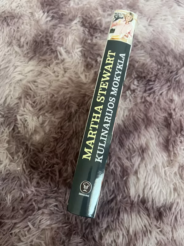 Kulinarijos mokykla. Pamokos ir receptai namų šefui - Martha Stewart, knyga 6