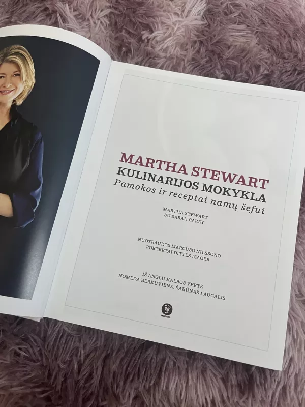 Kulinarijos mokykla. Pamokos ir receptai namų šefui - Martha Stewart, knyga 4