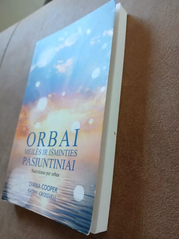 Orbai. Meilės ir išminties pasiuntiniai. - Diana Cooper, knyga 3