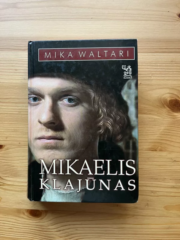 Mikaelis Klajūnas - Mika Waltari, knyga 2
