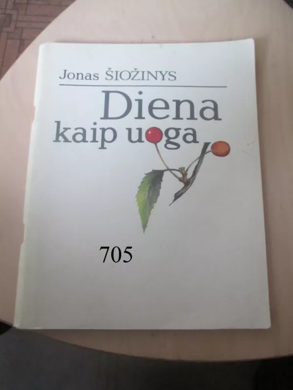 Diena kaip uoga - Autorių Kolektyvas, knyga 2