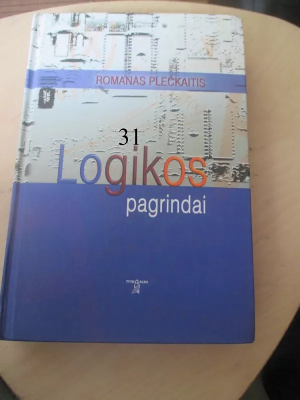 Logikos pagrindai - Romanas Plečkaitis, knyga 2